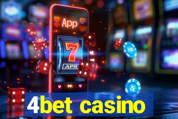 4bet casino